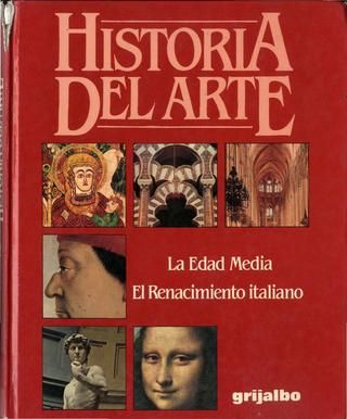 page 1 thumb large 1 - Historia del Arte 2 La Edad Media El Renacimiento italiano (Grijalbo) (1996)