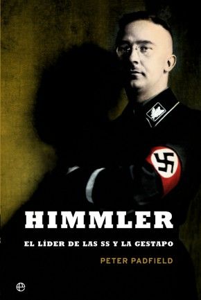 principal himmler es med - Himmler - Peter Padfield
