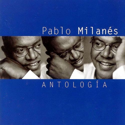 sbvkcayseoqjsdxd92k4l68ov - Pablo Milanes - Antologia (2003)