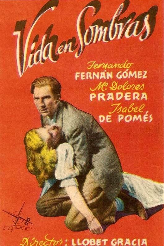 vida en sombras 241062535 large 1 - Vida en sombras Hdrip Español (1948) Drama Guerra Civil