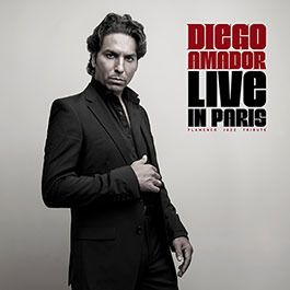 Cover - Diego Amador - Live in Paris - Flamenco Jazz Tribute (2012) MP3