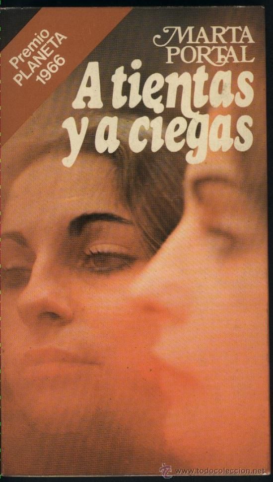 1 - A tientas y a ciegas - Marta Portal