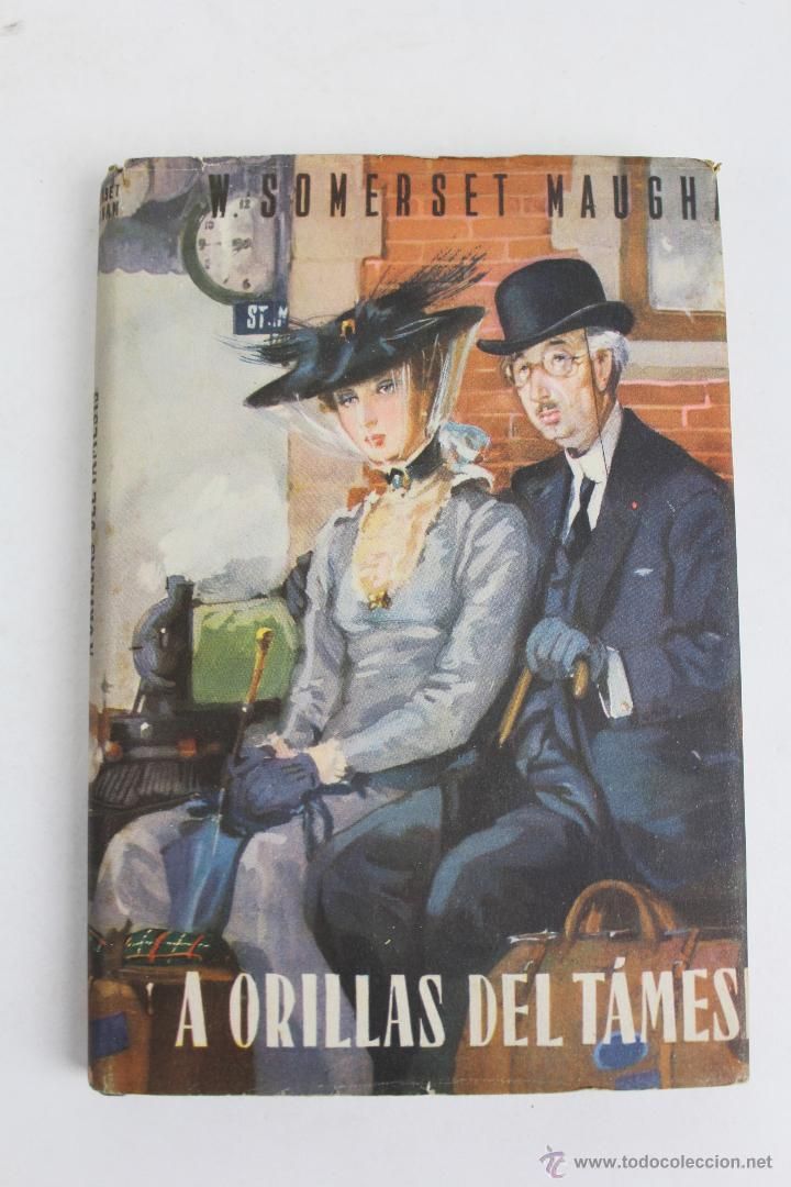 1 - A orillas del Támesis - W. Somerset Maugham