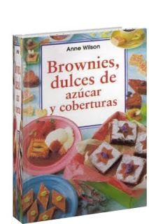 1 - Brownies, dulces de azúcar y coberturas - Wilson Anne