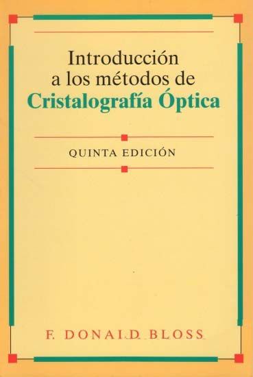 1 - Introduccion a los metodos de Cristalografia optica - Bloss