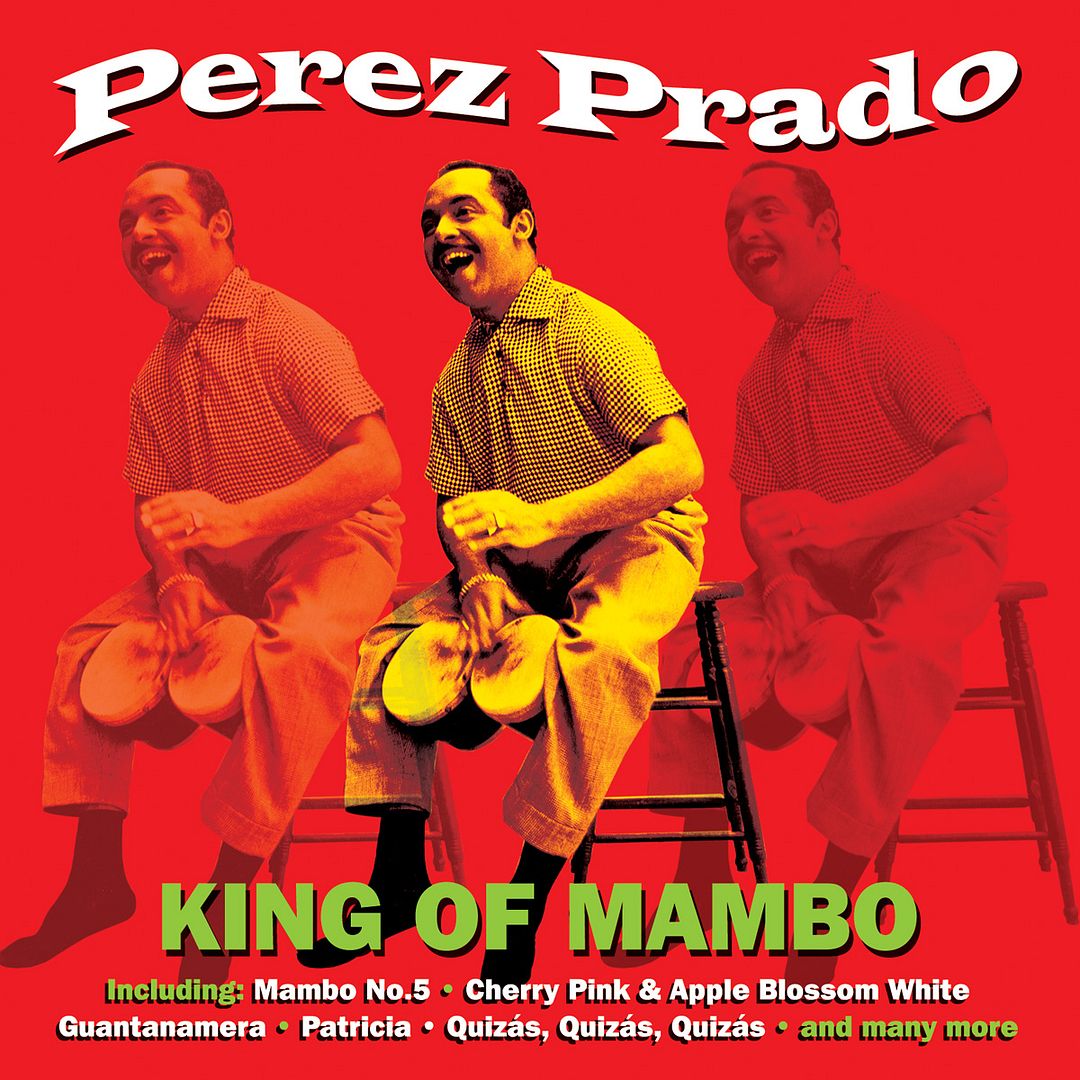 1752 - Perez Prado - King Of Mambo (2013)