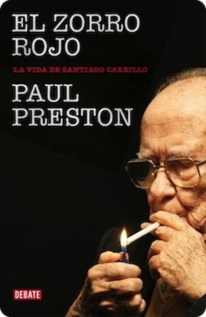 201320720Cubierta ElZorroRojo Desarrollo - El zorro rojo (Biografia de Carrillo) - Paul Preston