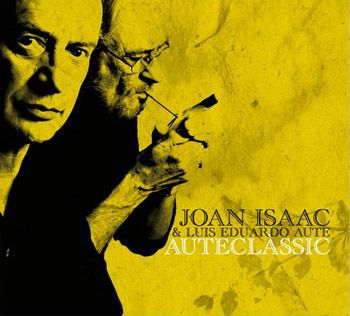 2043 - Joan Isaac & Luis Eduardo Aute - Auteclassic (2009)