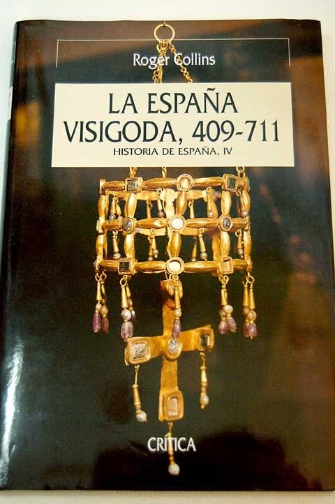 219533 - La España visigoda - Collins, Roger