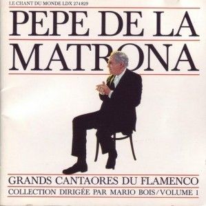 2256121 - Grands Cantaores du Flamenco - Pepe el de la Matrona