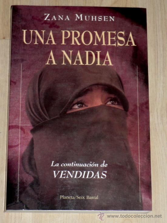 22912192 - Una promesa a Nadia - Zana Muhsen (Voz Humana)