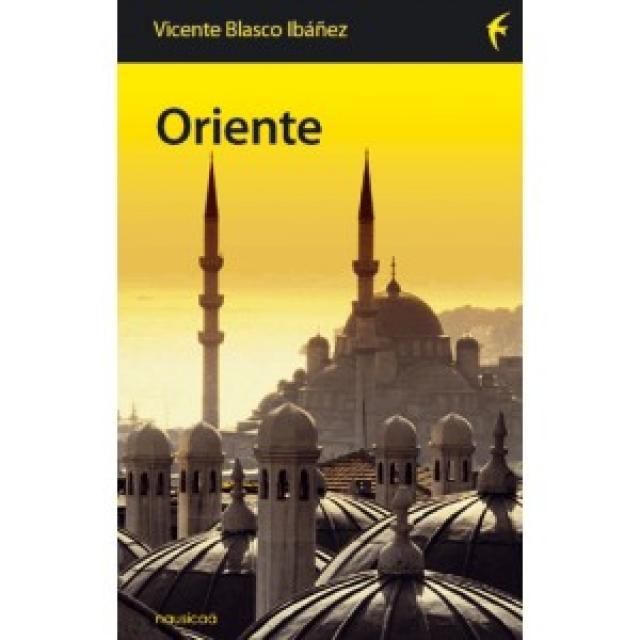 2299819 640px - Oriente -  Vicente Blasco Ibañez