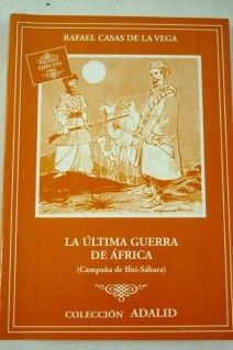 24wx21k - La ultima guerra de Africa - Rafael Casas De La Vega
