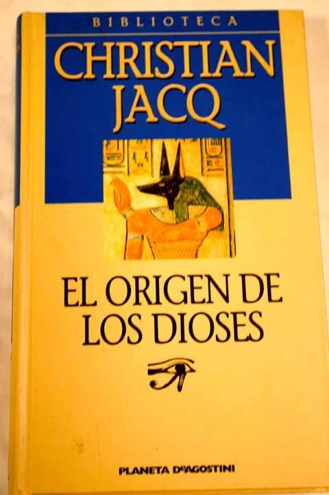313400 - El origen de los dioses - Christian Jacq