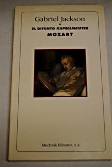 317 JpopsAL - El difunto Kapellmeister Mozart - Gabriel Jackson