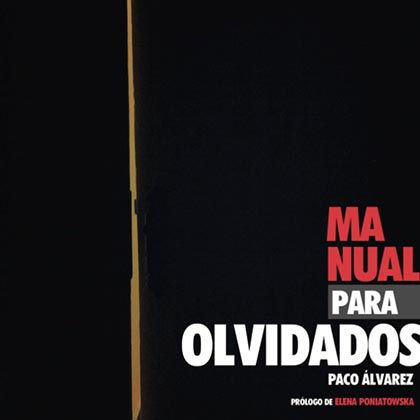 3408 - Paco Álvarez - Manual Para Olvidados (2013)