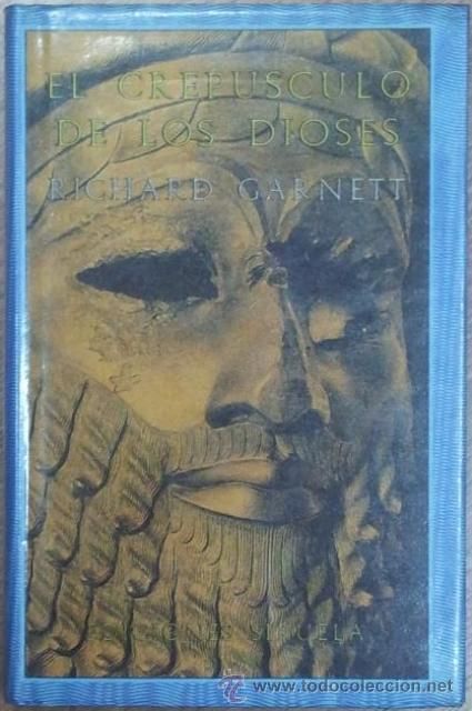 35186229 - El crepúsculo de los dioses - Richard Garnett
