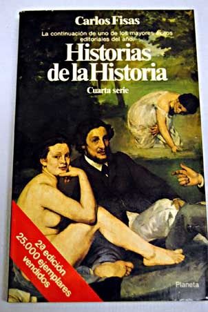 361621 - Historias de la Historia - Carlos Fisas (Cuarta serie)