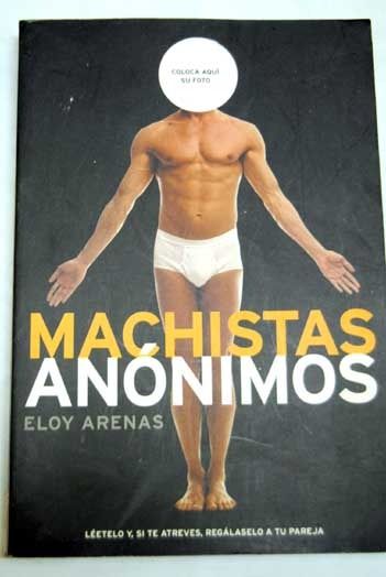 379449 - Machistas anonimos - Eloy Arenas
