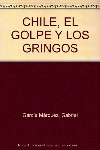 41qfrtbnjGL - Chile, el golpe y los gringos - Gabriel Garcia Marquez