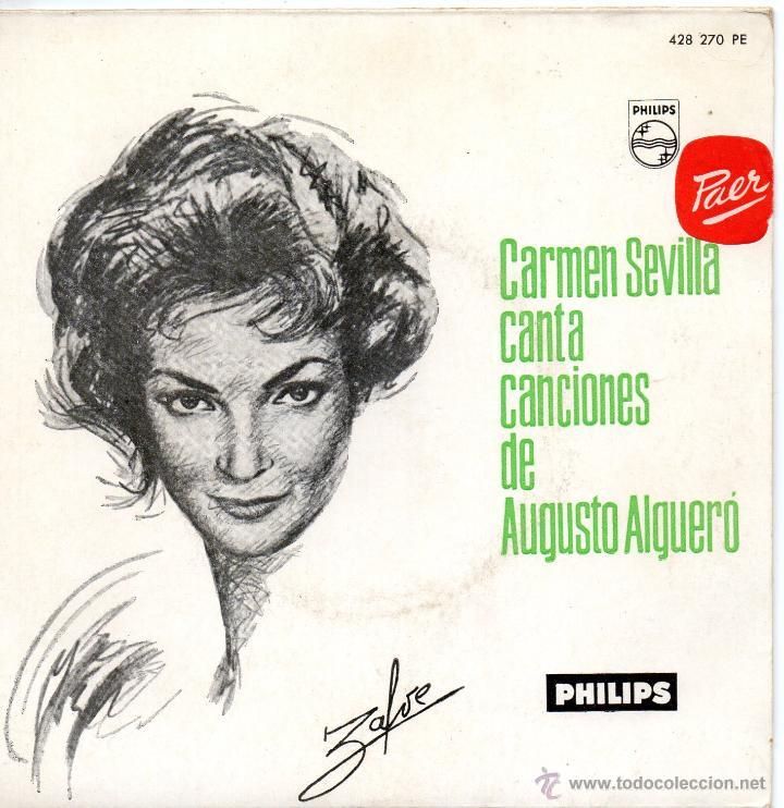 47584483 - Carmen Sevilla - Canta Canciones De Augusto Alguero EP. 428 270 PE (Philips) (1961)