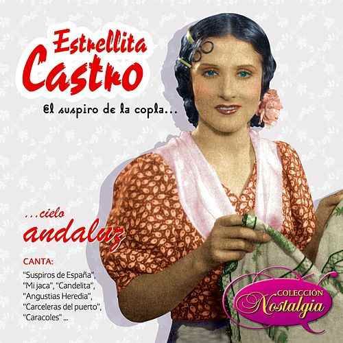500x500 3 - Estrellita Castro - El Suspiro De La Copla... Cielo Andaluz