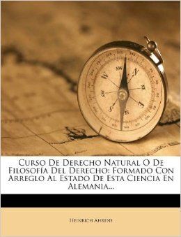 511t1i LIJL SX258 BO1204203200  - Curso de Derecho Natural o de Filosofia del Derecho - Heinrich Ahrens