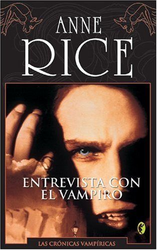 51G057YQ06L - Cronicas Vampiricas: Entrevista con el vampiro - Anne Rice
