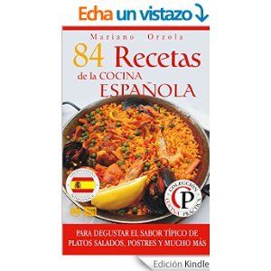 51TrGE5vaUL BO2204203200 PIsitb sticker v3 bigTopRight0 55 SX324 SY324 PIkin4BottomRight122 AA300 SH20 OU30  - 84 recetas de la cocina Española - Mariano Orzola