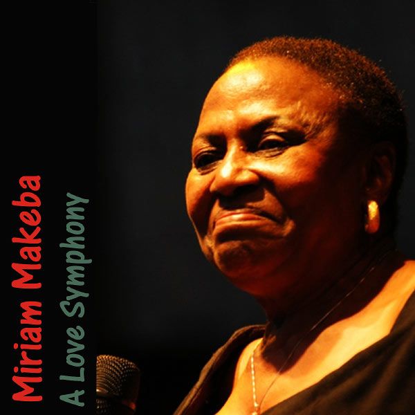 5292214015580 600 - Miriam Makeba - Love Symphony