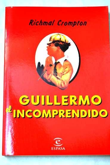 536173 - Guillermo el incomprendido - Richmal Crompton