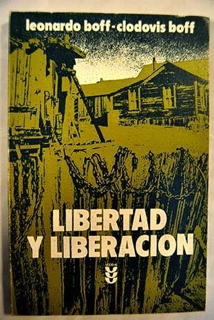 586722 - Libertad Y Liberación - Leonardo Boff