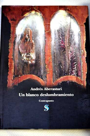 655069 - Un blanco deslumbramiento - Andrés Aberasturi (Voz Humana)