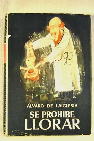 659741 - Se prohibe llorar - Alvaro de La Iglesia