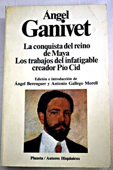 725951 - La conquista del reino de Maya por el último conquistador español Pío Cid - Ángel Ganivet (Audiolibro Voz Humana)