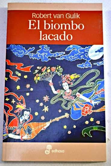 756912 - El biombo lacado. Tres nuevos casos del juez Di - Robert Hans van Gulik