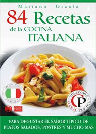 84 recetas de la cocina italiana Mariano Orzola - 84 recetas de la cocina italiana – Mariano Orzola
