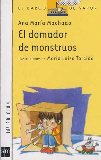 978 84 348 5063 7 g - El domador de monstruos – Ana María Machado