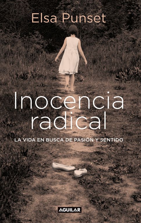 9788403599451 - Inocencia Radical - Elsa Punset
