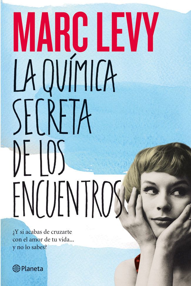 9788408006237 - La química secreta de los encuentros - Marc Levy (Voz Humana)