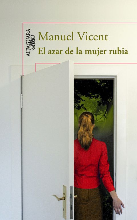 9788420413167 - El azar de la mujer rubia - Manuel Vicent