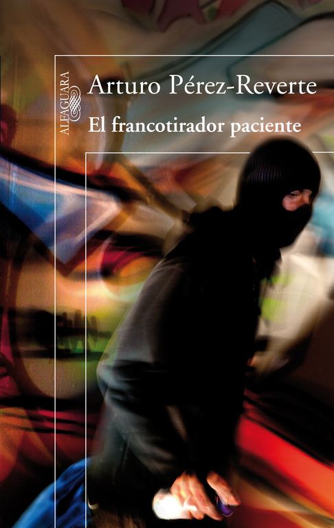 9788420416496 - El francotirador paciente - Arturo Perez-Reverte