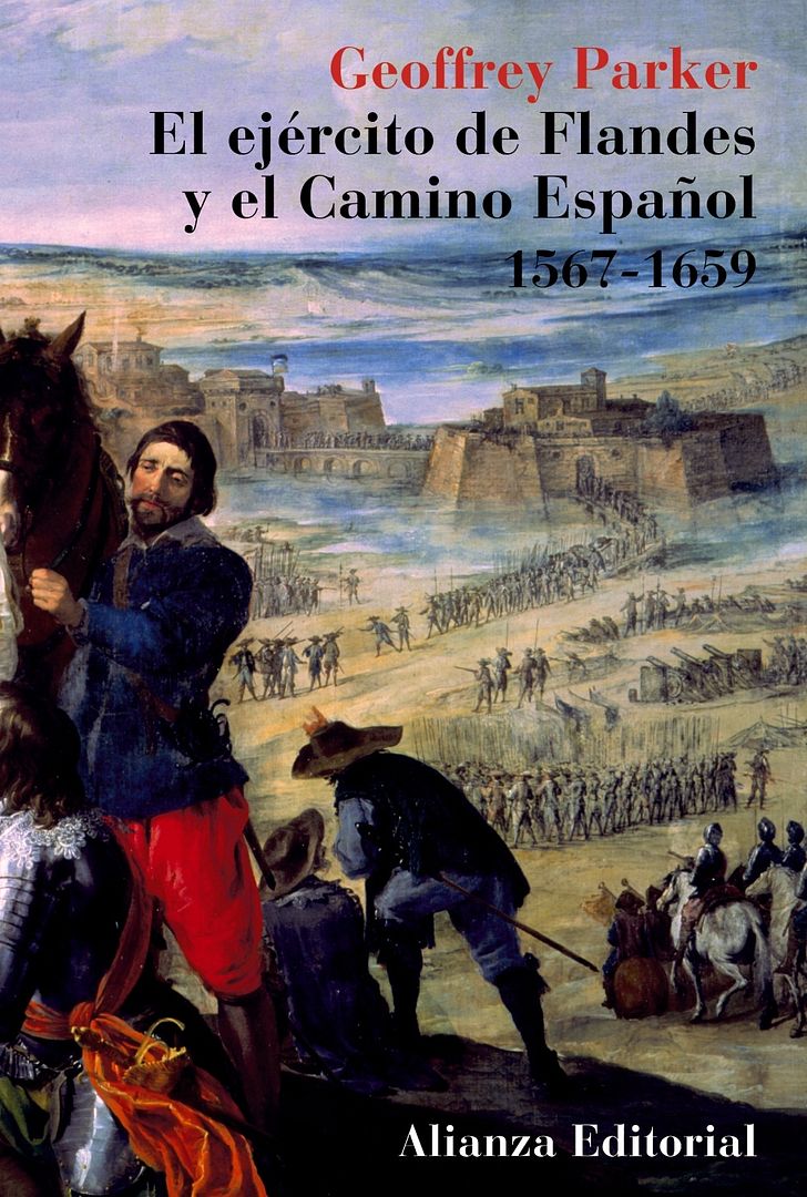 9788420629339 - El Ejercito de Flandes y el camino español (1567-1659) - Geoffrey Parker