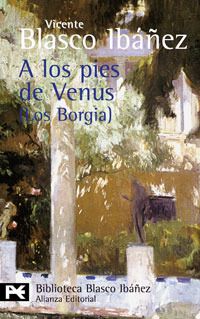 9788420661919 - A los pies de Venus - Vicente Blasco ibáñez