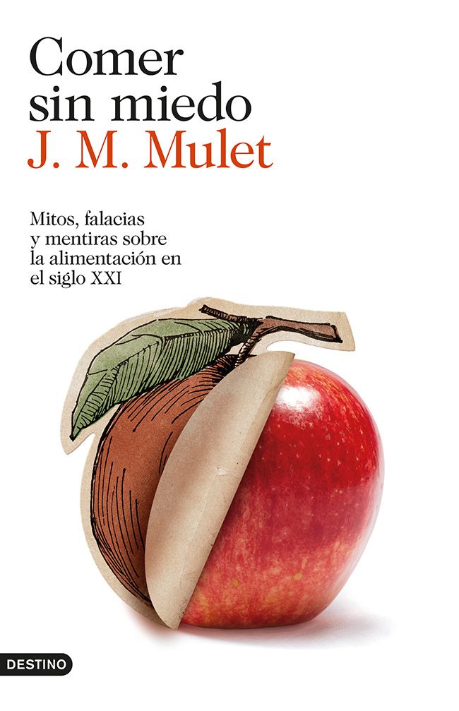 9788423347568 - Comer sin miedo - J. M. Mulet