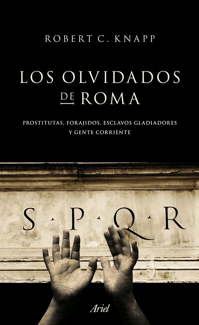 9788434413955 - Los olvidados de Roma - Robert C. Knapp