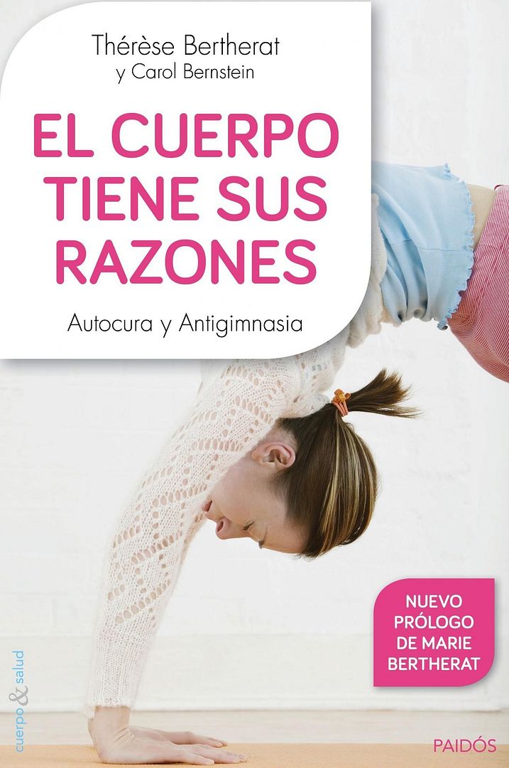 9788449330100 - El cuerpo tiene sus razones - Therese Bertherat