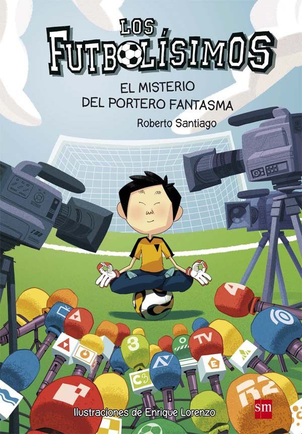 9788467569162 - Los Futbolísimos: el misterio del portero fantasma - Roberto Santiago (Voz Humana)