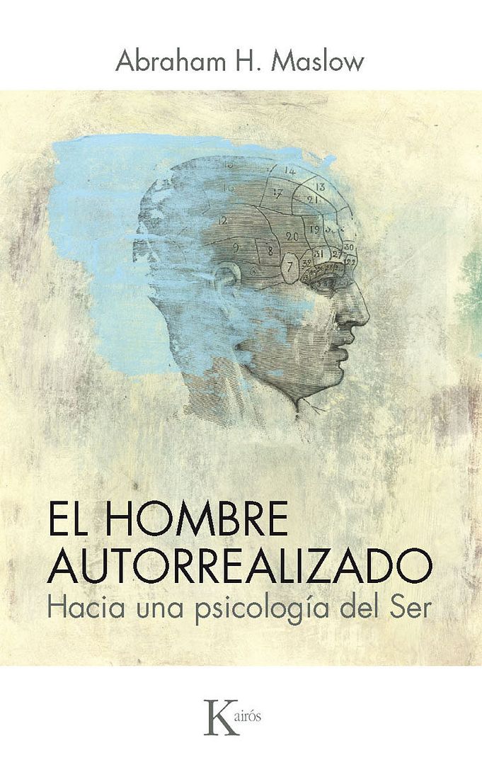 9788472452282 - El hombre autorrealizado hacia una psicología del ser - Abraham Harold Maslow (Voz Humana)
