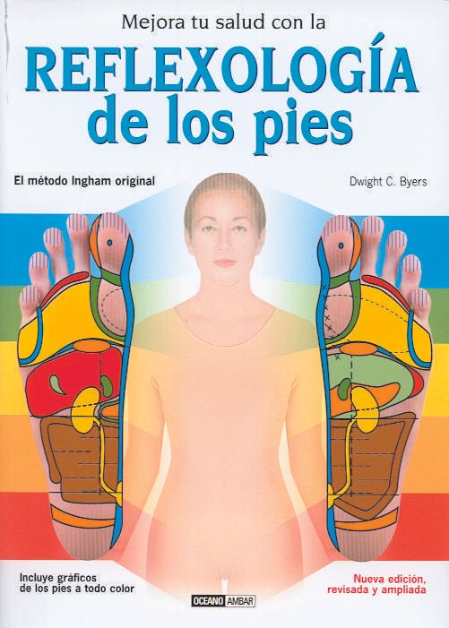 9788475562421 - Masaje reflexológico de los pies (El Método Ingham Original) - Dwight Byers (Voz Humana)